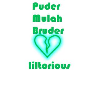 Puder Mulah Bruder (Explicit)