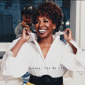 Iyanla, Fix My Life (Explicit)