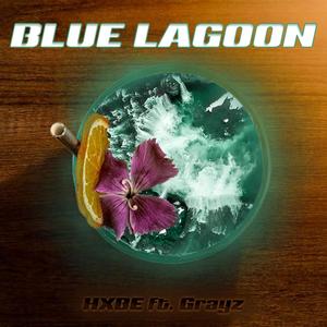Blue Lagoon (feat. Grayz)