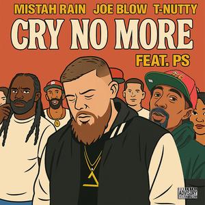 Cry No More (feat. PS NoStress) (Explicit)