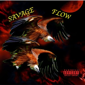Savage Flow (Explicit)