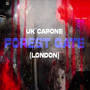 Forest Gate (London) [Explicit]