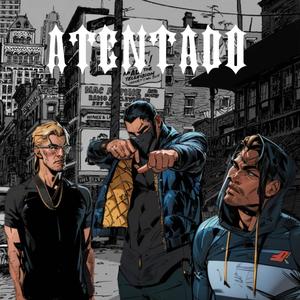 ATENTADO (feat. Junior WF & The jere) (Explicit)