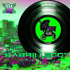 BabbII Legg (feat. Litty Tay) [Explicit]