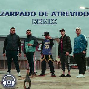 Zarpado De Atrevido (feat. Zta D Producer, Diuberr, KPA, PACHU BB & Lumep) [Remix] [Explicit]