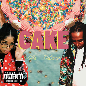 Cake (feat. TiaCorine) [Explicit]