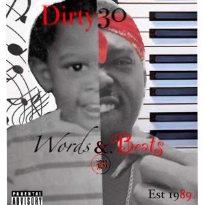 Dirty 30: Words And Beats (Explicit)