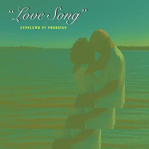 Love Song (feat. Phoreign)