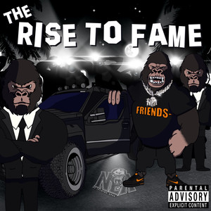 The Rise To Fame (Explicit)