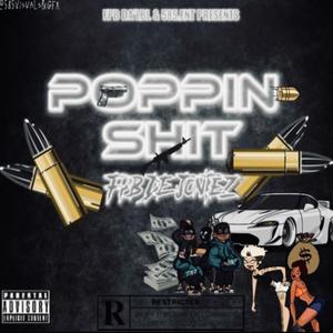 Poppin **** (Explicit)