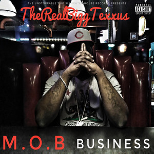 M.O.B Business (Explicit)