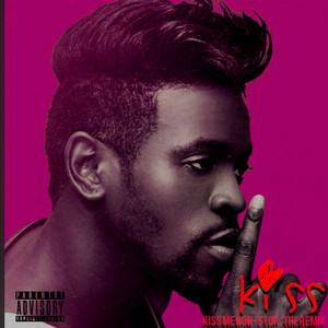 Kiss (Kiss Me Nonstop Remix) [Explicit]