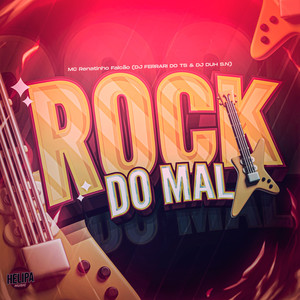 Rock do Mal (Explicit)