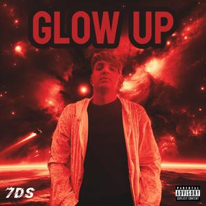 GLOW UP (Explicit)