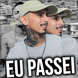 EU PASSEI (Explicit)