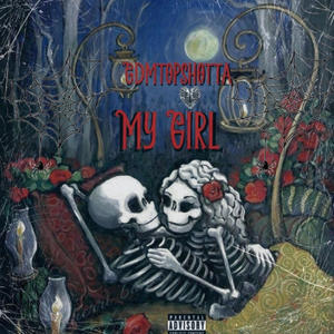 My girl (Explicit)