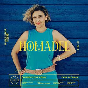 Ease My Mind (feat. Jakobin & Domino) (Summerlove : Jakobin & Domino Remix)