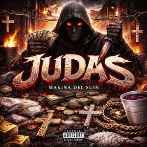 Judas (feat. MAKINA DEL SUIN & Benny Flex)