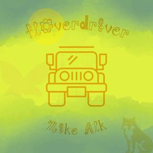 Mike Alk - Floverdriver