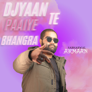 Djyaan Te Paaiye Bhangra