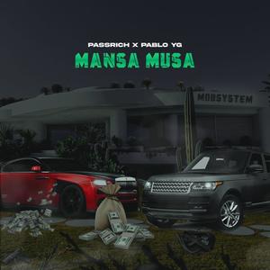 Mansa Musa (feat. Pablo YG)