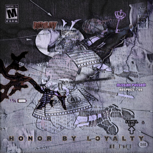 Honor By Loyalty (Explicit)