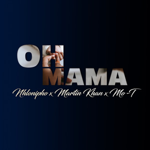 Oh Mama (Explicit)