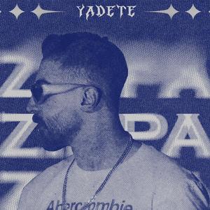 Yadete (Explicit)
