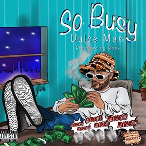 SO BUSY (Explicit)