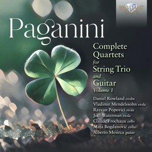 Paganini: Complete Quartets for String Trio and Guitar Vol. 1