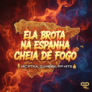 Ela Brota na Espanha Cheia de Fogo (Explicit)