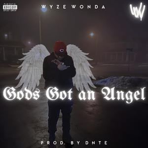 God's Got An Angel (Explicit)