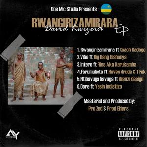 Rwangizamirara (Explicit)