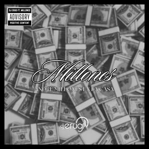 Millones En La Casa (feat. MILLONES) (Explicit)