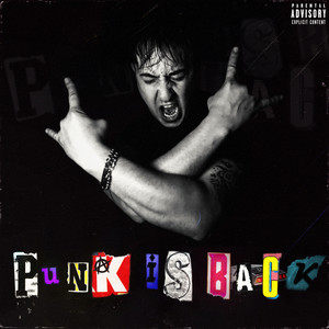 Punk Is Back (Explicit)