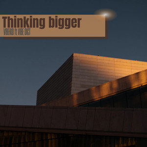 Thinking bigger