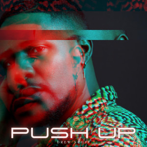 Push Up (Explicit)