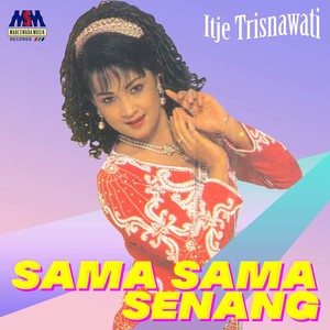 Sama Sama Senang