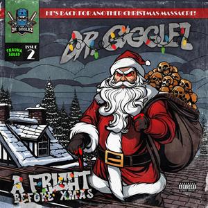 Santa's Cummin (feat. CupCake & Patient Zero) (Explicit)