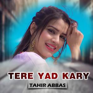 Tere Yad Kary