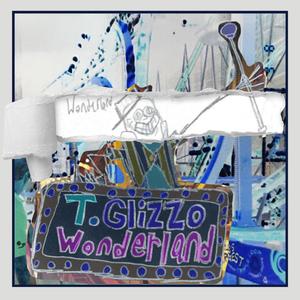 Timmy Glizzos Wonderland Deluxe (Explicit)