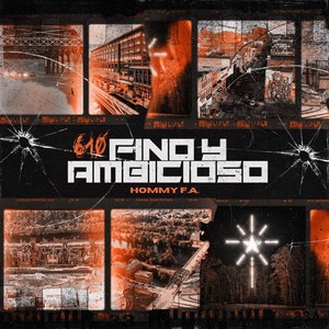 Fino y Ambicioso (Explicit)