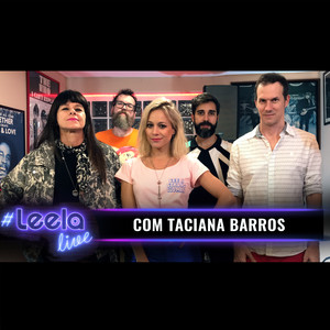 #Leelalive Com Taciana Barros (Ao Vivo)