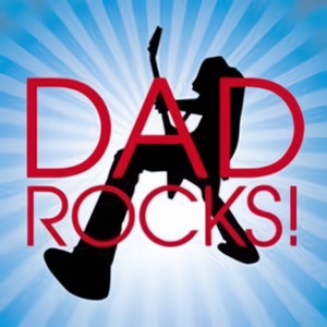 Dad Rocks!