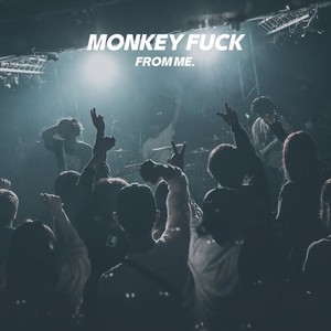 MONKEY **** (Explicit)