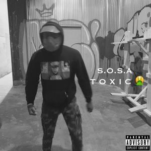 TOXIC( FREESTYLE ) (Explicit)