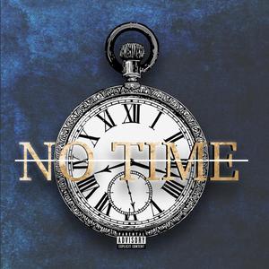 No Time (Explicit)