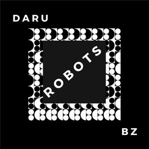 Robots (feat. Daru) [Explicit]