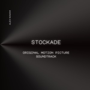 Stockade (Original Motion Picture Soundtrack)