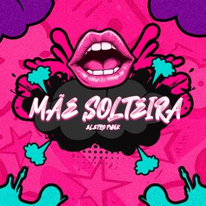 Eletro Funk (Mãe Solteira)